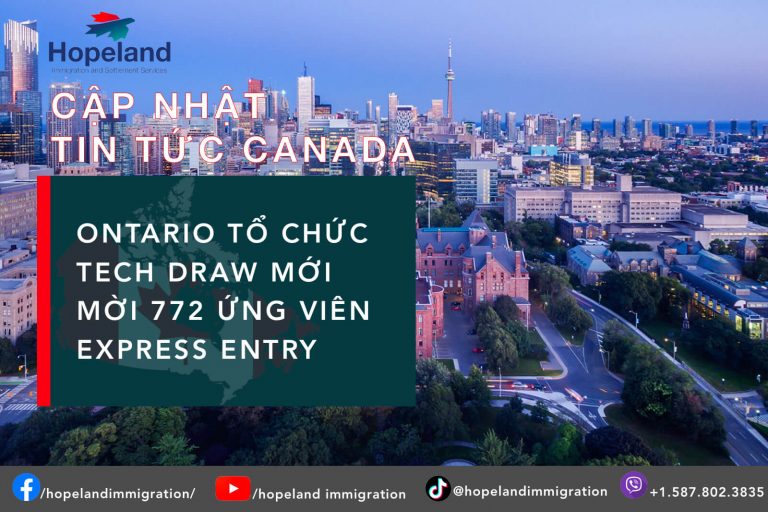 Ontario tổ chức Tech Draw mới mời 772 ứng viên Express Entry